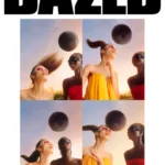 Dazed Magazine Unveils Groundbreaking Summer 2026 Issue, Fusing High Fashion with Football Aesthetics Ahead of World Cup.