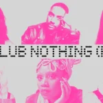 Nothing launches ‘Club Nothing’ nightlife series with a global fund