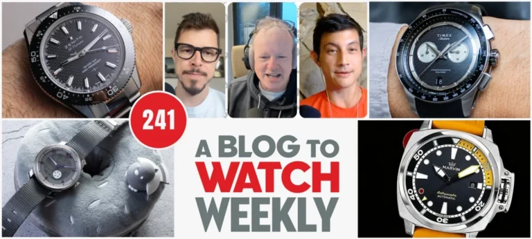 ABlogtoWatch Weekly Episode 241 Examines the Evolving Landscape of Watch Pricing and Brand Identity